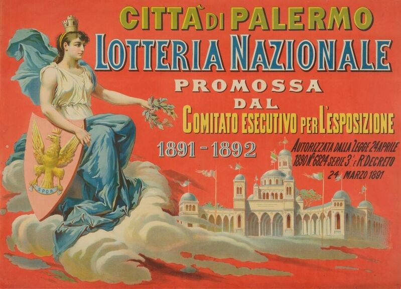 Citta` di Palermo. Lotteria Nazionale promossa dal comitato esecutivo per l'esposizione 1891-1892