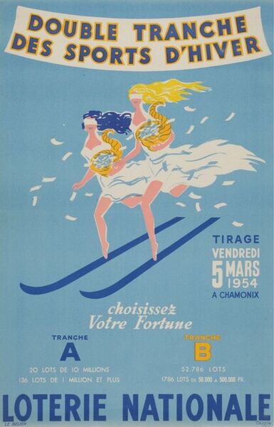 Double tranche des sports d'hiver. Choisissez Votre Fortune. Tirage vendredi 5 mars 1954 à Chamonix. Loterie Nationale